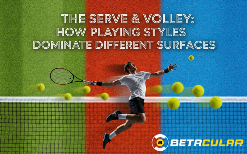 The Serve & Volley: How Playing Styles Dominate Different Surfaces